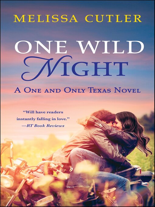 Title details for One Wild Night by Melissa Cutler - Available
